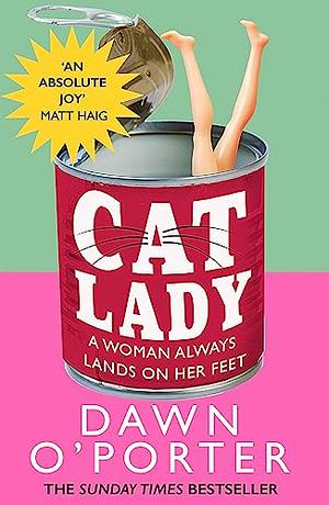 Cat Lady by Dawn O ́Porter