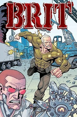 Brit Volume 2: Awol by Bruce Brown, Robert Kirkman