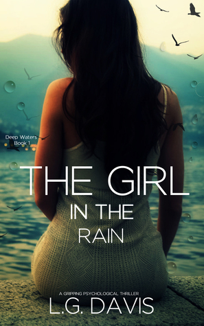 The Girl in the Rain by L.G. Davis