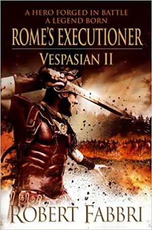 Vespasianus: Scherprechter van Rome by Robert Fabbri