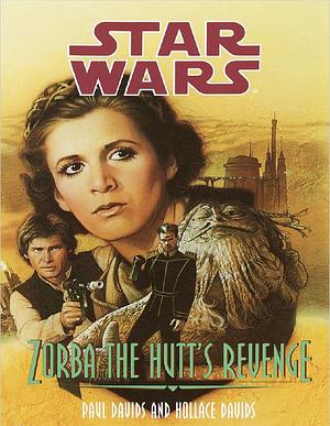 Zorba the Hutt's Revenge by Hollace Davids, Paul Davids