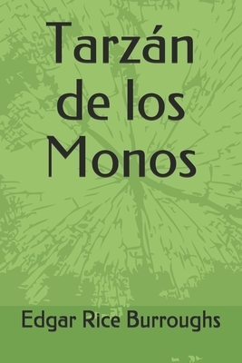 Tarzán de los Monos by Edgar Rice Burroughs