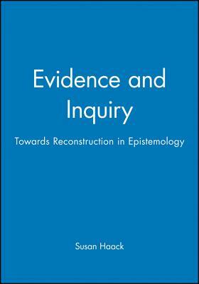 Evidence Inquiry by Susan Haack
