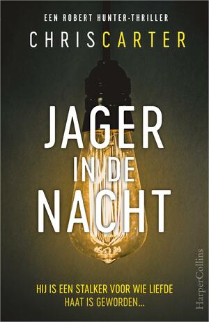 Jager in de nacht by Chris Carter, Chris Carter