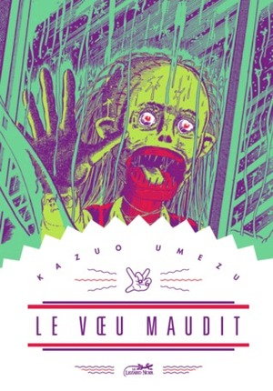 Le Vœu maudit by Kazuo Umezu (Umezz), Miyako Slocombe