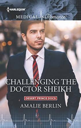 Challenging the Doctor Sheikh by Amalie Berlin