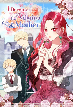 I Became the Villain's Mother, Season 1 by 율지, Yulji, Iro