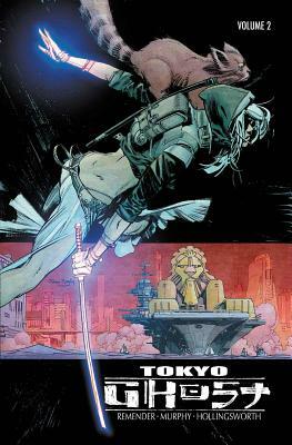 Tokyo Ghost, Vol. 2: Come Join Us by Rick Remender