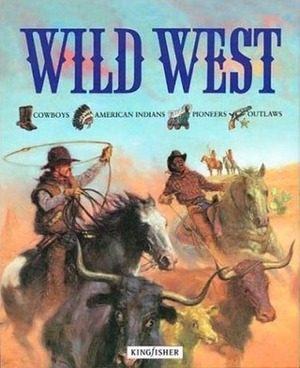 Wild West by Mike Stotter