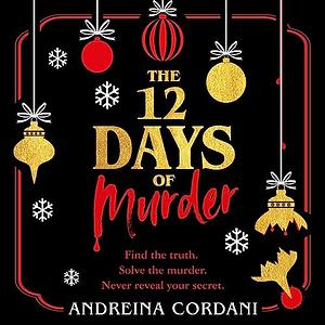 The Twelve Days of Murder by Andreina Cordani