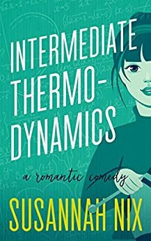 Intermediate Thermodynamics by Susannah Nix