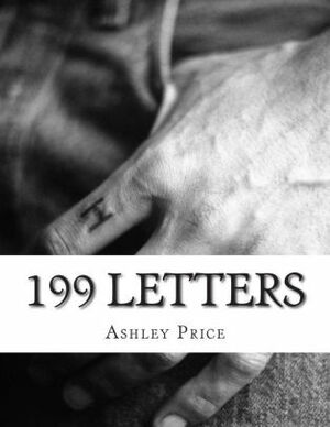 199 Letters: Sometimes Dreams Are Like Reality by Ashley Price