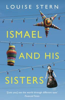 Ismael and His Sisters by Louise Stern