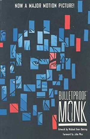Bulletproof Monk by John Woo, Michael Avon Oeming, R.A. Jones