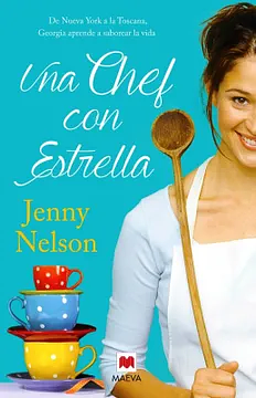 Una chef con estrella by Jenny Nelson