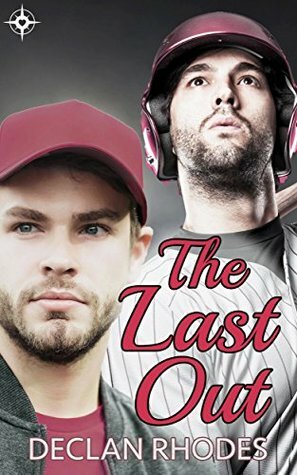 The Last Out by Declan Rhodes