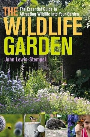 The Wildlife Garden by John Lewis-Stempel