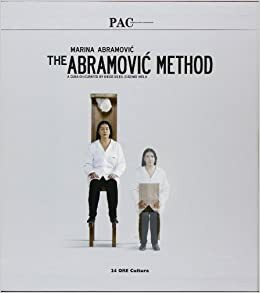 The Abramovic Method by Diego Sileo, Eugenio Viola