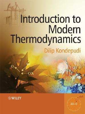 Introduction to Modern Thermodynamics by Dilip Kondepudi