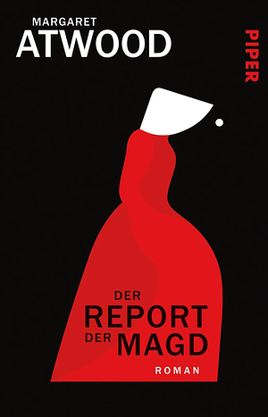 Der Report der Magd by Margaret Atwood