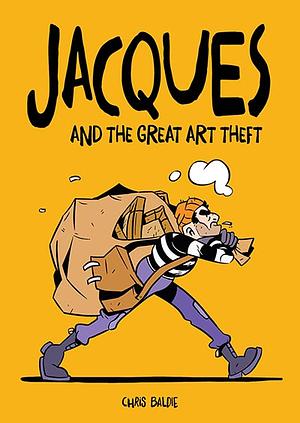 Jacques and the Great Art Theft by Chris Baldie