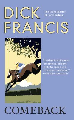 Comeback by Dick Francis