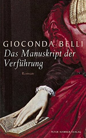 Das Manuskript der Verführung by Gioconda Belli