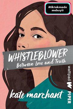 Whistleblower – Between Love and Truth: Roman by Kate Marchant