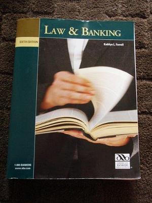 Law and Banking by Kathlyn L. Farrell