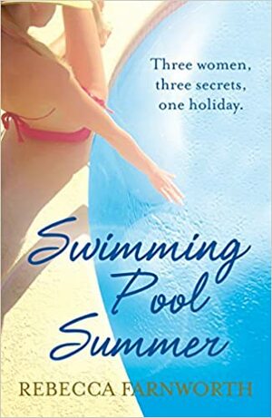 Swimming Pool Summer by Rebecca Farnworth