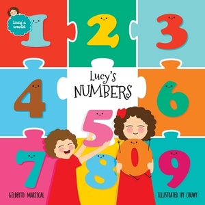 Lucy's numbers: An illustrated book to learn the numbers and have fun! by Gilberto Mariscal