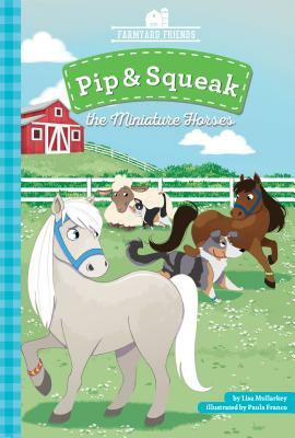 Pip & Squeak the Miniature Horses by Lisa Mullarkey