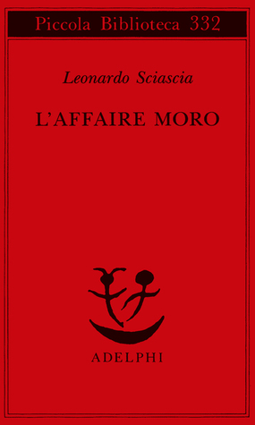 L'affaire Moro by Leonardo Sciascia