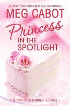 Princess in the Spotlight by Meg Cabot