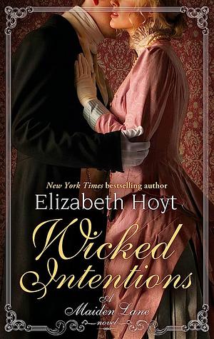 Wicked Intentions by Elizabeth Hoyt