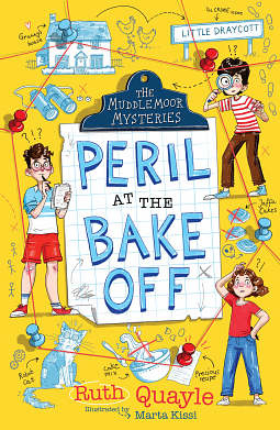 The Muddlemoor Mysteries: Peril at the Bake Off by Ruth Quayle