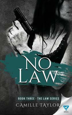 No Law by Camille Taylor