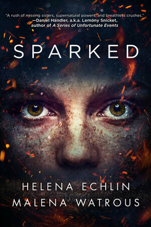 Sparked by Malena Watrous, Helena Echlin