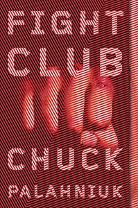 Fight Club by Chuck Palahniuk