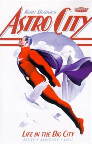 Astro City, Vol. 1: Life in the Big City by Kurt Busiek