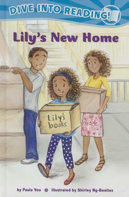 Lily's New Home by Paula Yoo