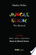 Jungle Book - The Musical by Markus Weber