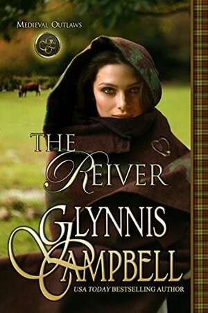 The Reiver by Glynnis Campbell