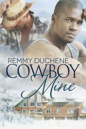 Cowboy Mine by Remmy Duchene