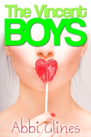 The Vincent Boys by Abbi Glines