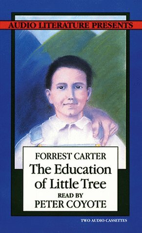 The Education of Little Tree by Forrest Carter