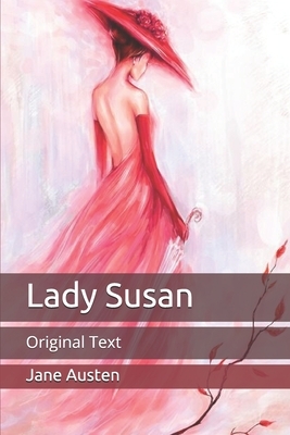 Lady Susan: Original Text by Jane Austen