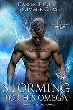 Storming for His Omega by Summer Chase, Harper B. Cole