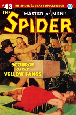 The Spider #43: Scourge of the Yellow Fangs by Emile C. Tepperman
