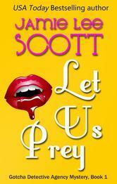 Let Us Prey by Jamie Lee Scott